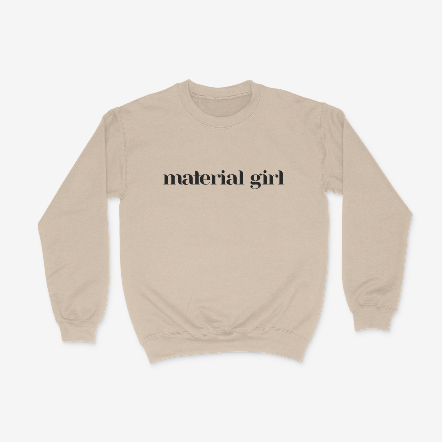 Material Girl Sweatshirt Collection